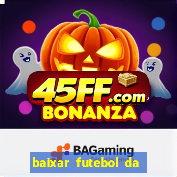 baixar futebol da hora 3.7